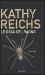 More about Le ossa del  ragno