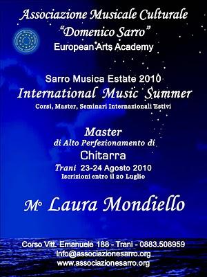 Laura Mondiello: International Music Summer 2010 Master di Chitarra 23 e 24 Agosto 2010