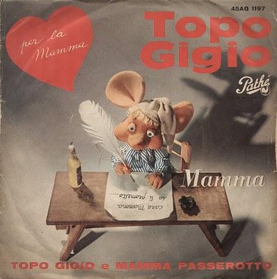 TOPO GIGIO - MAMMA/MAMMA PASSEROTTO (1962)