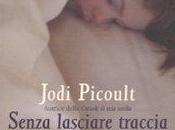 Senza lasciare traccia Jodi Picoult