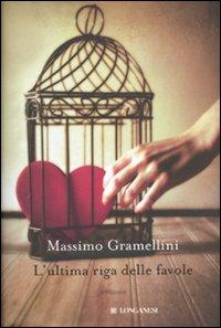 Il libro del giorno: L'ultima riga delle favole di Massimo Gramellini (Longanesi)