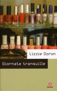 Giornate tranquille di Lizzie Doron