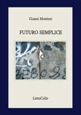 Un “Futuro semplice”? la parola a Gianni Montieri