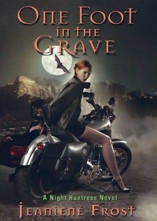 book cover of
One Foot in the Grave
(Night Huntress, book 2)
by
Jeaniene Frost