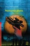 notturno alieno,fantanoir,gian filippo pizzo,le parole e l'autore,libreria punto einaudi,firenze,toscana