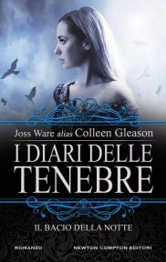 Anteprima: I diari delle tenebre. Il bacio della notte di Joss Ware