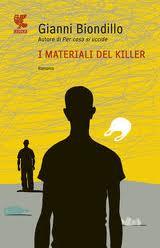 I materiali del killer - Gianni Biondillo (copertina)