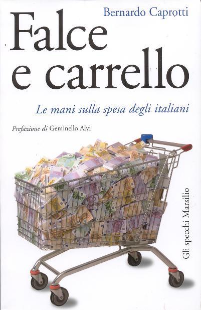 Le ragioni di Falce e Carrello