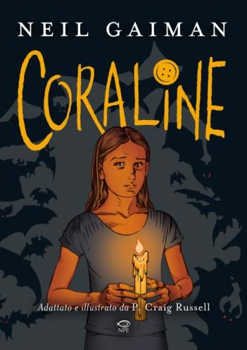 E’ “CORALINE” di Neil Gaiman e P. Craig Russel il nuovo titolo della NPE