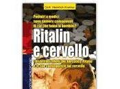 RITALIN CERVELLO Heinrich Kremer (Macro edizioni)