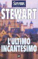 Incipit: L’ultimo incantesimo di Mary Stewart