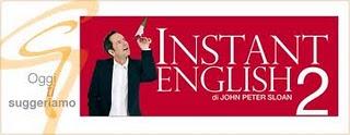 Il libro del giorno: Instant English 2  di P. John Sloan (Gribaudo)