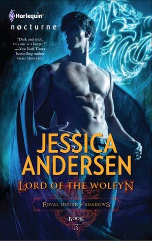 Royal House of Shadows 3: Lord of the Wolfyn by Jessica Andersen