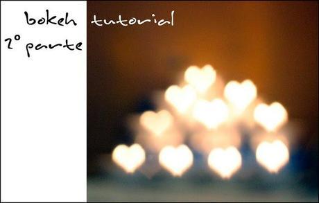 Bokeh...la luce creativa tutorial parte 2. Bokeh...la luce creativa tutorial parte 2.