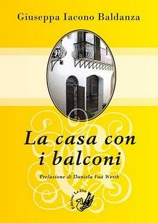 Arriva in libreria, “La casa con i balconi”, Prefazione di Daniela Werth, Ed. La Zisa, pp. 176, euro 14,90