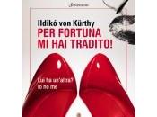 Recensione: FORTUNA TRADITO! Ildikò Kurthy