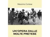Un'opera dalle molte pretese Massimo Cortese