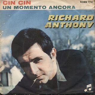 RICHARD ANTHONY - CIN CIN/UN MOMENTO ANCORA (1964)