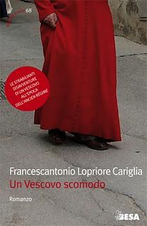 Il libro del giorno: Un vescovo scomodo di Francesco Lopriore Cariglia (Besa editrice)