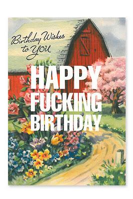 Happy Fucking Birthay Card