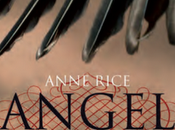 Anteprima "Angel" Anne Rice