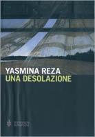 [OM] Yasmina Reza, Una desolazione