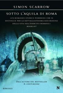 Simon Scarrow: Avventure di un Eroico Centurione