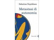 Sabatina Napolitano Metastasi autonomia