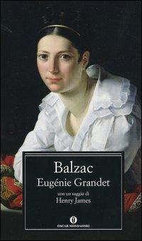 Eugénie Grandet - il romanzo con una protagonista non protagonista.