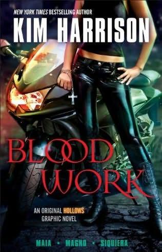 book cover of 

Blood Work 

 (Hollows Graphic Novel, book 1)

by

Kim Harrison