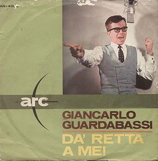 GIANCARLO GUARDABASSI - DA' RETTA A ME!/SULLA TERRA HO SOLO TE (1964)