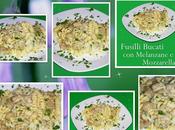 Fusilli bucati melanzane mozzarella