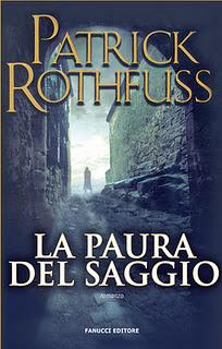 RECENSIONE: La paura del saggio di Patrick Rothfuss