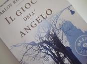 gioco dell'angelo (Carlos Ruiz Zafon)