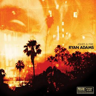 Ryan Adams - Ashes & fire