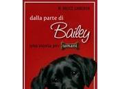 Dalla parte Bailey Bruce Cameron