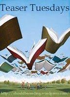 Teaser Tuesday - XXXI -