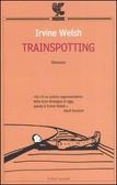 Trainspotting - Irvine Welsh