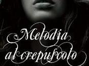 Ottobre Libreria: MELODIA CREPUSCOLO Christine Feehan