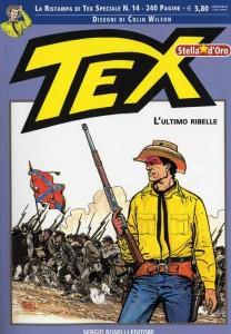 Tex Stella d’Oro#14 – L’ultimo ribelle (Nizzi, Wilson)