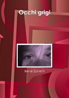 Recensione: OCCHI GRIGI di Irene Zanetti