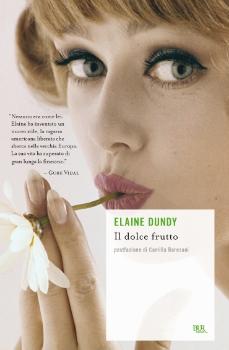 Recensione: il dolce frutto di Elaine Dundy