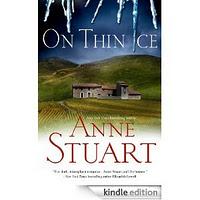 ON THIN ICE DI ANNE STUART...IN ANTEPRIMA SOLO IN FORMATO EBOOK PER KINDLE!