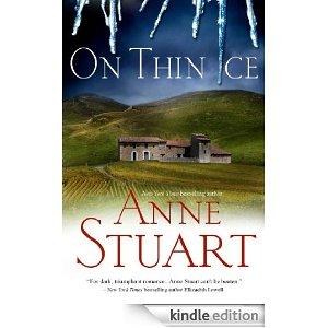 ON THIN ICE DI ANNE STUART...IN ANTEPRIMA SOLO IN FORMATO EBOOK PER KINDLE!