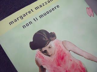 Non ti muovere (Margaret Mazzantini) - Venerdì del libro