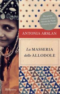 Antonia Arslan e La masseria delle allodole