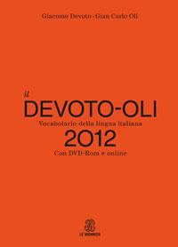 Devoto Oli 2012 e Metamorfosi della scrittura