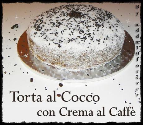 TORTA AL COCCO CON CREMA AL CAFFè