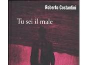 Recensione male Roberto Costantini