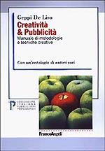 Libri/ “Creatività & Pubblicità”, di Geppi De Liso